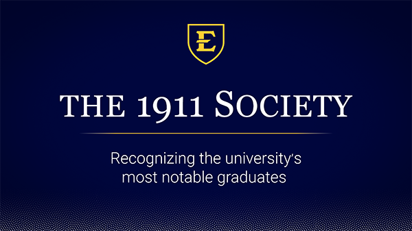 The application period for ETSU’s 1911 Society is open through March 1. 