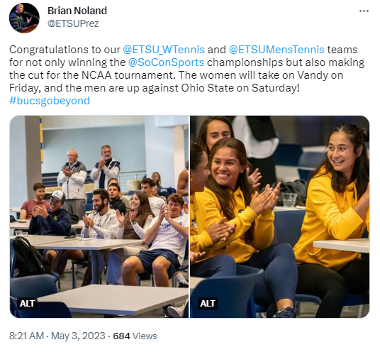 A screenshot of a tweet that reads Congratulations to our @ETSU_WTennis and @ETSUMensTennis teams for not only winning the @SoConSports championships but also making the cut for the NCAA tournament. The women will take on Vandy on Friday, and the men are up against Ohio State on Saturday! #bucsgobeyond 